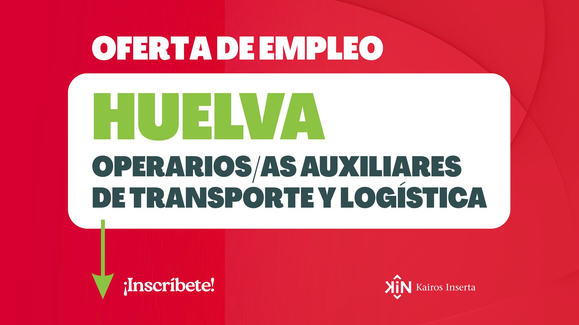 Oferta Empleo Huelva - Operarios/as auxiliares de transporte y logística